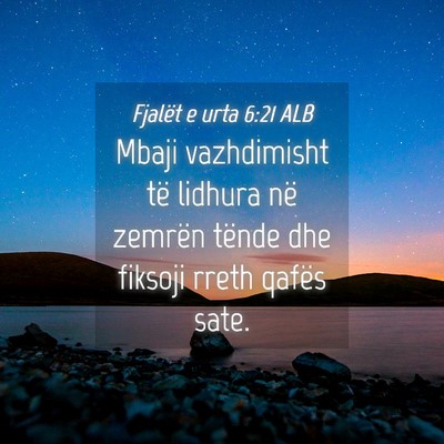 Picture 04 - Fjalët e urta 6:21 ALB - Mbaji vazhdimisht të lidhura në zemrën tënde - Bible Verse Picture