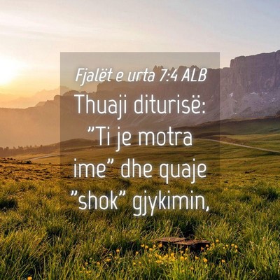 Picture 04 - Fjalët e urta 7:4 ALB - Thuaji diturisë: 