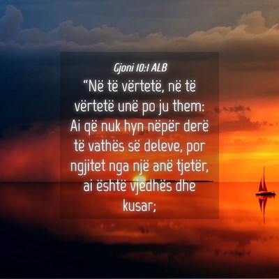 Picture 04 - Gjoni 10:1 ALB - “Në të vërtetë, në të vërtetë unë po - Bible Verse Picture