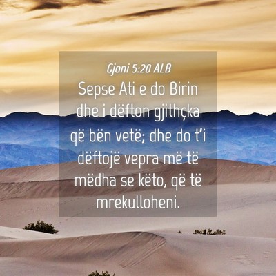 Picture 04 - Gjoni 5:20 ALB - Sepse Ati e do Birin dhe i dëfton gjithçka që - Bible Verse Picture
