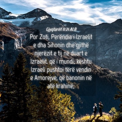 Picture 04 - Gjyqtarët 11:21 ALB - Por Zoti, Perëndia i Izraelit e dha Sihonin dhe - Bible Verse Picture
