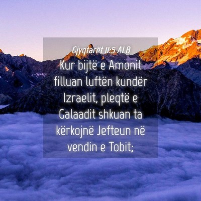 Picture 04 - Gjyqtarët 11:5 ALB - Kur bijtë e Amonit filluan luftën kundër - Bible Verse Picture
