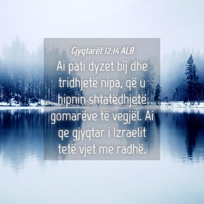 Picture 04 - Gjyqtarët 12:14 ALB - Ai pati dyzet bij dhe tridhjetë nipa, që u - Bible Verse Picture