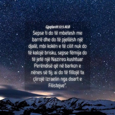 Picture 04 - Gjyqtarët 13:5 ALB - Sepse ti do të mbetesh me barrë dhe do të - Bible Verse Picture