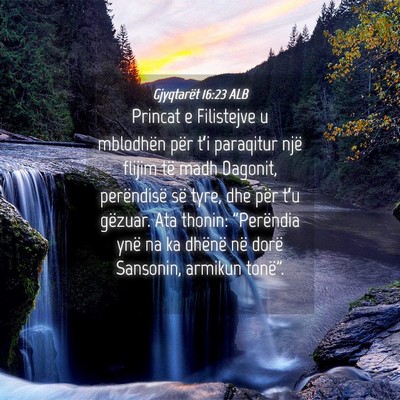 Picture 04 - Gjyqtarët 16:23 ALB - Princat e Filistejve u mblodhën për t’i - Bible Verse Picture