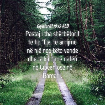 Picture 04 - Gjyqtarët 19:13 ALB - Pastaj i tha shërbëtorit të tij: 