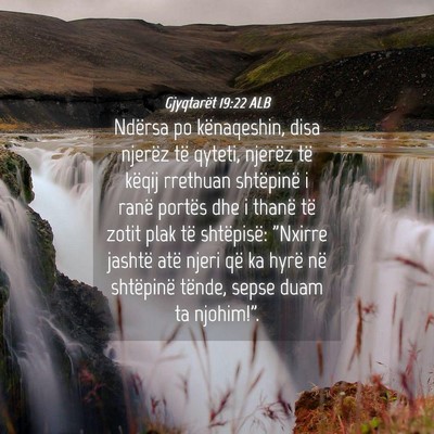 Picture 04 - Gjyqtarët 19:22 ALB - Ndërsa po kënaqeshin, disa njerëz të qyteti, - Bible Verse Picture