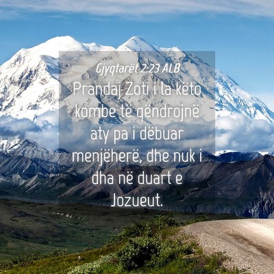 Picture 04 - Gjyqtarët 2:23 ALB - Prandaj Zoti i la këto kombe të qëndrojnë aty - Bible Verse Picture