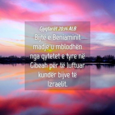 Picture 04 - Gjyqtarët 20:14 ALB - Bijtë e Beniaminit madje u mblodhën nga qytetet - Bible Verse Picture
