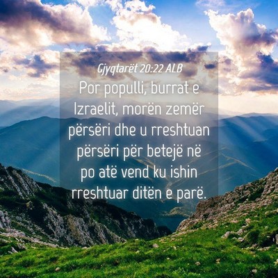 Picture 04 - Gjyqtarët 20:22 ALB - Por populli, burrat e Izraelit, morën zemër - Bible Verse Picture