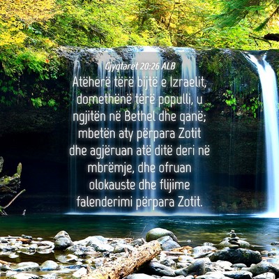 Picture 04 - Gjyqtarët 20:26 ALB - Atëherë tërë bijtë e Izraelit, domethënë - Bible Verse Picture