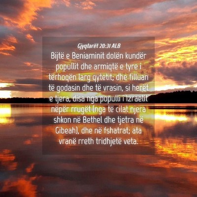 Picture 04 - Gjyqtarët 20:31 ALB - Bijtë e Beniaminit dolën kundër popullit dhe - Bible Verse Picture