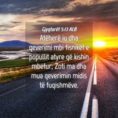 Picture 04 - Gjyqtarët 5:13 ALB - Atëherë iu dha qeverimi mbi fisnikët e - Bible Verse Picture