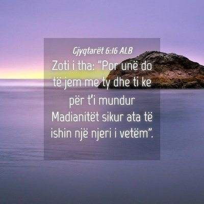 Picture 04 - Gjyqtarët 6:16 ALB - Zoti i tha: 