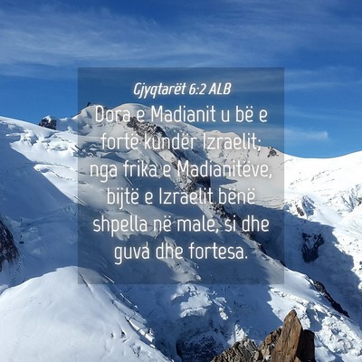Picture 04 - Gjyqtarët 6:2 ALB - Dora e Madianit u bë e fortë kundër Izraelit; - Bible Verse Picture