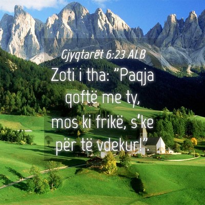 Picture 04 - Gjyqtarët 6:23 ALB - Zoti i tha: 