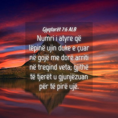 Picture 04 - Gjyqtarët 7:6 ALB - Numri i atyre që lëpinë ujin duke e çuar në - Bible Verse Picture