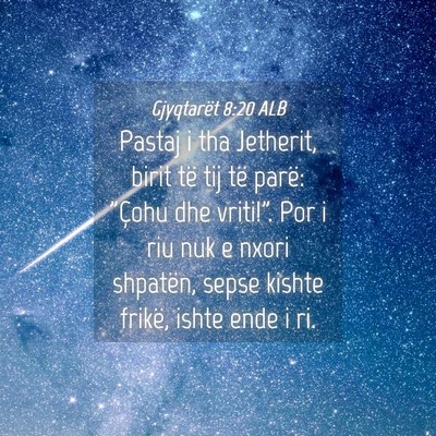 Picture 04 - Gjyqtarët 8:20 ALB - Pastaj i tha Jetherit, birit të tij të parë: - Bible Verse Picture