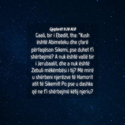 Picture 04 - Gjyqtarët 9:28 ALB - Gaali, bir i Ebedit, tha: 
