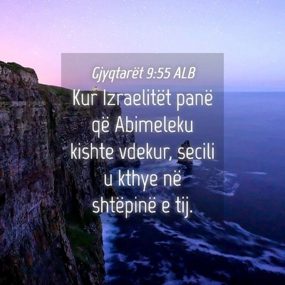 Picture 04 - Gjyqtarët 9:55 ALB - Kur Izraelitët panë që Abimeleku kishte - Bible Verse Picture