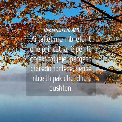 Picture 04 - Habakuku 1:10 ALB - Ai tallet me mbretërit dhe princat janë për - Bible Verse Picture