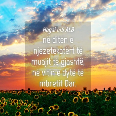 Picture 04 - Hagai 1:15 ALB - në ditën e njëzetekatërt të muajit të - Bible Verse Picture