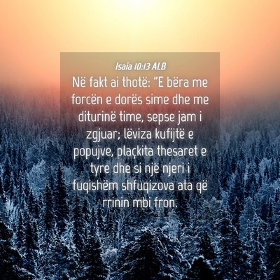 Picture 04 - Isaia 10:13 ALB - Në fakt ai thotë: 