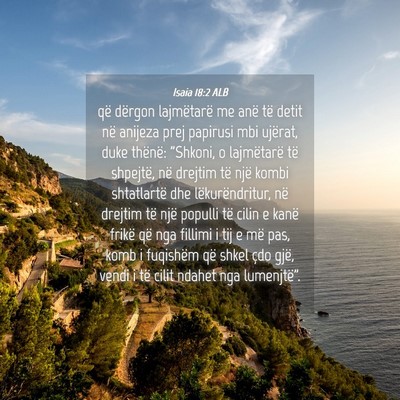 Picture 04 - Isaia 18:2 ALB - që dërgon lajmëtarë me anë të detit në - Bible Verse Picture
