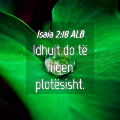 Picture 04 - Isaia 2:18 ALB - Idhujt do të hiqen - Bible Verse Picture