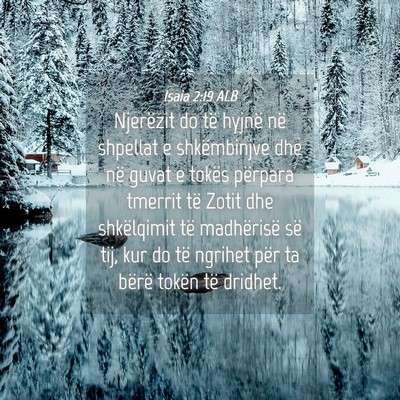 Picture 04 - Isaia 2:19 ALB - Njerëzit do të hyjnë në shpellat e - Bible Verse Picture