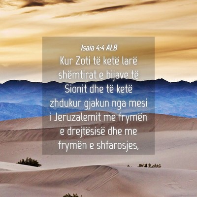 Picture 04 - Isaia 4:4 ALB - Kur Zoti të ketë larë shëmtirat e bijave të - Bible Verse Picture