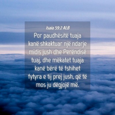 Picture 04 - Isaia 59:2 ALB - Por paudhësitë tuaja kanë shkaktuar një - Bible Verse Picture