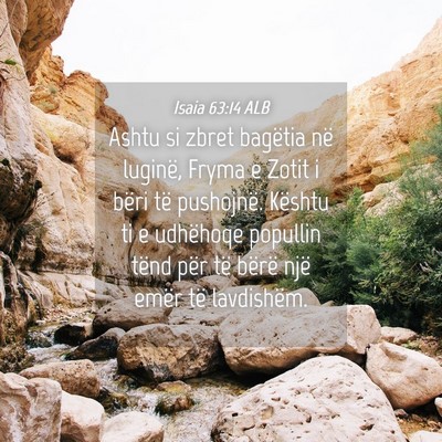 Picture 04 - Isaia 63:14 ALB - Ashtu si zbret bagëtia në luginë, Fryma e - Bible Verse Picture