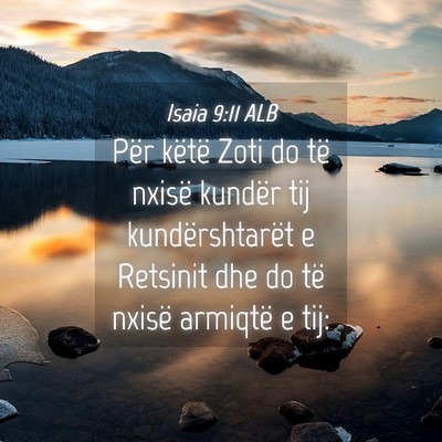 Picture 04 - Isaia 9:11 ALB - Për këtë Zoti do të nxisë kundër tij - Bible Verse Picture