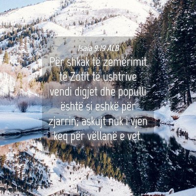 Picture 04 - Isaia 9:19 ALB - Për shkak të zemërimit të Zotit të ushtrive - Bible Verse Picture