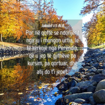 Picture 04 - Jakobit 1:5 ALB - Por në qoftë se ndonjërit nga ju i mungon - Bible Verse Picture
