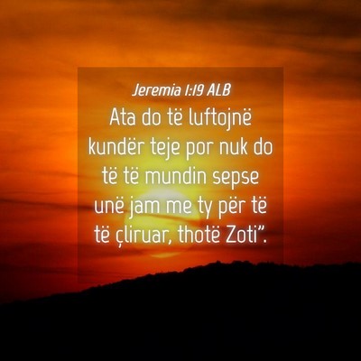 Picture 04 - Jeremia 1:19 ALB - Ata do të luftojnë kundër teje por nuk do të - Bible Verse Picture