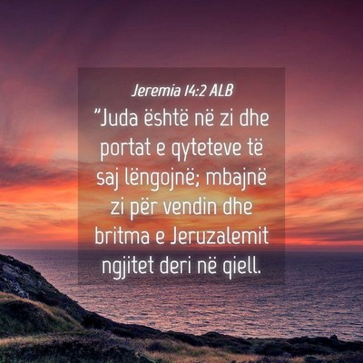 Picture 04 - Jeremia 14:2 ALB - 