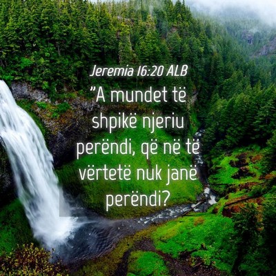 Picture 04 - Jeremia 16:20 ALB - 
