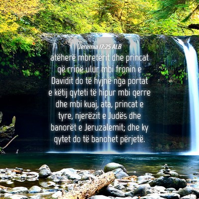 Picture 04 - Jeremia 17:25 ALB - atëherë mbretërit dhe princat që rrinë ulur - Bible Verse Picture