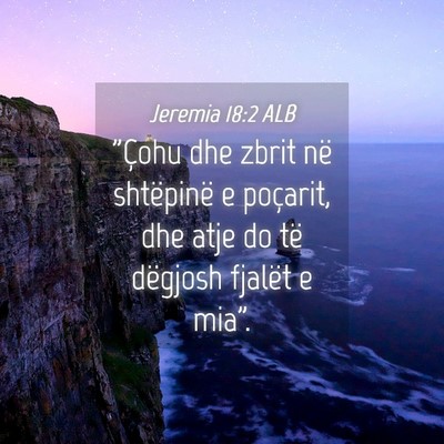 Picture 04 - Jeremia 18:2 ALB - 