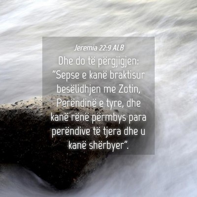 Picture 04 - Jeremia 22:9 ALB - Dhe do të përgjigjen: 