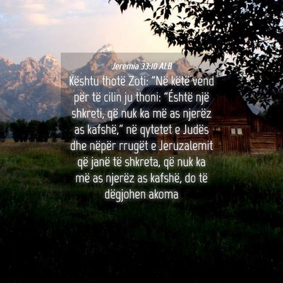 Picture 04 - Jeremia 33:10 ALB - Kështu thotë Zoti: 