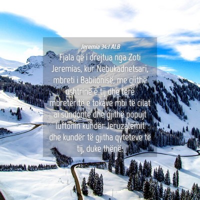 Picture 04 - Jeremia 34:1 ALB - Fjala që i drejtua nga Zoti Jeremias, kur - Bible Verse Picture