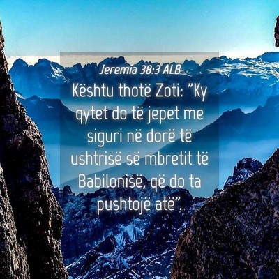 Picture 04 - Jeremia 38:3 ALB - Kështu thotë Zoti: 