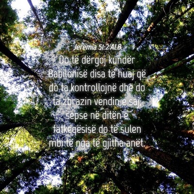 Picture 04 - Jeremia 51:2 ALB - Do të dërgoj kundër Babilonisë disa të huaj - Bible Verse Picture