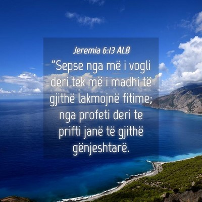 Picture 04 - Jeremia 6:13 ALB - 
