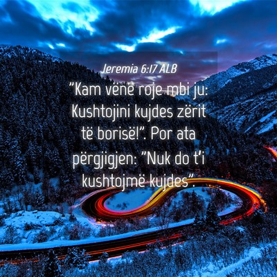 Picture 04 - Jeremia 6:17 ALB - 