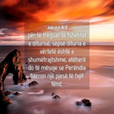 Picture 04 - Jobi 11:6 ALB - për të treguar të fshehtat e diturisë, sepse - Bible Verse Picture