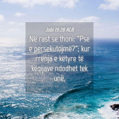 Picture 04 - Jobi 19:28 ALB - Në rast se thoni: 